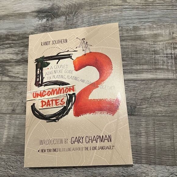 52 Uncommon Dates: A Couple's Adventure Guide for Praying, Playing, and Staying - Picture 1 of 6
